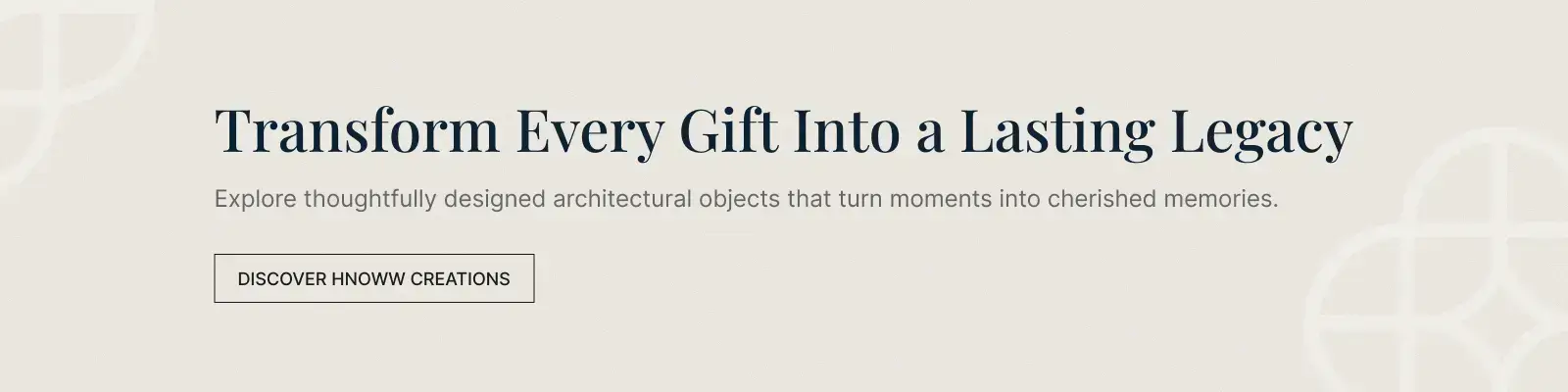 explore architectural objects and meaningful luxury gifts by HNoww